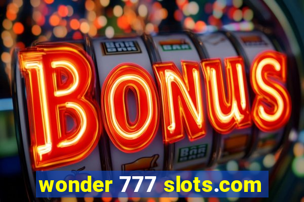 wonder 777 slots.com